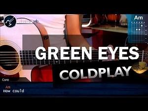 How to play "Green Eyes" by Coldplay on Acoustic Guitar (HD) Tutorial - Christianvib