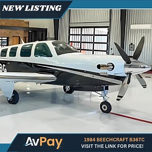 New Aircraft ✈ By AirSpace Auctions 1984 Beechcraft B36TC This 1984 Beechcraft B36TC, with a powerful PT6A-21 turbine conversion, is a standout aircraft! With brand new paint & interior, it is truly impressive inside & out. Equipped with upgraded Garmin avionics, including dual GNS 530W, a G500 TXi display & more, this aircraft is built for top-tier performance. With a fresh annual, two new batteries & an engine trend monitor, it’s ready to fly. This turbine Bonanza offers incredible speed, reli