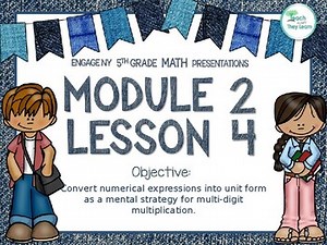 Engage NY  Math PowerPoint Presentation 5th Grade Module 2 Lesson 4