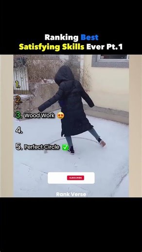 RANKING BEST SATISFYING SKILLS!