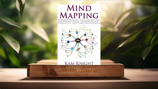 [Review] Mind Mapping (Kam Knight) Summarized.