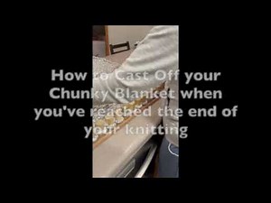 Chunky Blanket Cast Off