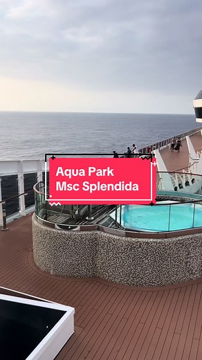 Fun Aqua Park Experience on Deck 14 of MSC Splendida