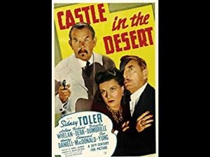 Castle in the Desert (1942)/ Sidney Toler as Charlie Chan/ full film
