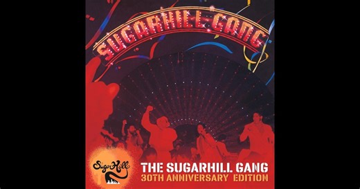 The Sugarhill Gang - 30th Anniversary Edition (Expanded Version) by The Sugarhill Gang on Apple Music