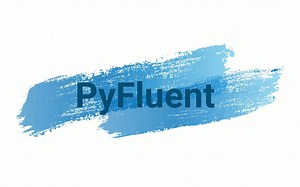 pyfluent实操案例