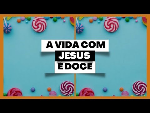 A vida com Jesus é doce Salmo 119:103-105