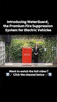 Introducing WaterGuard, the Premium Fire Suppression System for Electric Vehicles