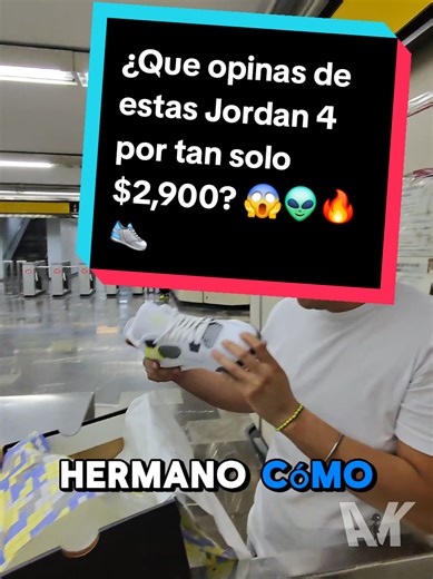 ¿Que opinas de estas jordan 4 por tan solo $2900? 😱 obviamente totalmente originales! #nike #jordan #jordan4 #tenisoriginales #alienkicks