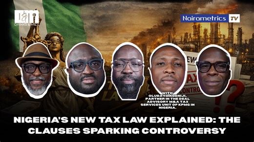 Nigeria’s New Tax Law Explained: The Clauses Sparking Controversy