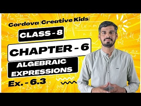Class 8 Cordova Math | Chapter 6 : Algebraic Expressions | Exercise 6.3 | Full Solutions