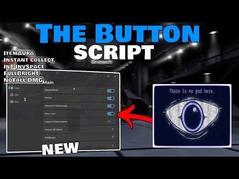 The Button Script - No Key - LootAura,AutoPickUp Items, ESP, FullBright,Teleport SafeZone