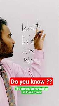 Wait, Wet, Whet, Weight, Wate – Pronounce Correctly #englishpronunciation #homophones