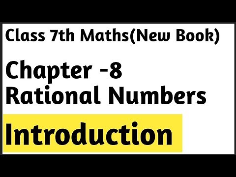 Introduction Chapter -8 Rational Numbers || Class 7th Maths