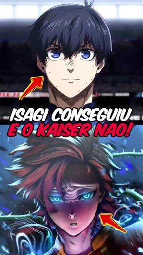 Isagi tem algo que o Kaiser sempre quis❗️😱