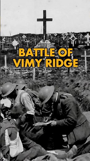 EASTER BATTLE OF VIMY RIDGE | Canada’s victory in WW1, and a sacrifice on another Easter Hill