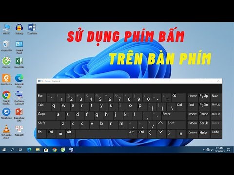 Hướng dẫn sử dụng các Phím Bấm cơ bản trên bàn phím Máy Tính - Cho người mới bắt đầu