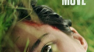 Don't Move Summary, Trailer, Cast, Where to Watch and More