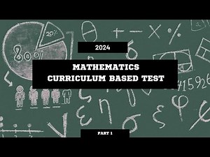 2024 Mathematics Curriculum Based Test Pt 1