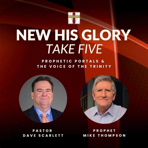 New from His Glory Take FiVe: Prophet Mike Thompson joins pastor Dave Scarlett to talk 'Prophetic Portals & the Voice of the Trinity' on today's episode linked here: https://rumble.com/v6tl8kz-prophetic-portals-and-the-voice-of-the-trinity-a-revelation-with-mike-thomp.html God bless Pastor Dave and his team! "Because of JESUS, Heaven is Open to You!" | Mike & Ck Thompson