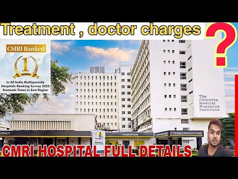 The Calcutta medical research institute (CMRI HOSPITAL) . Indian no1 ranked hospital 2023