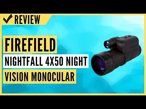 Firefield Nightfall 4x50 Night Vision Monocular Review