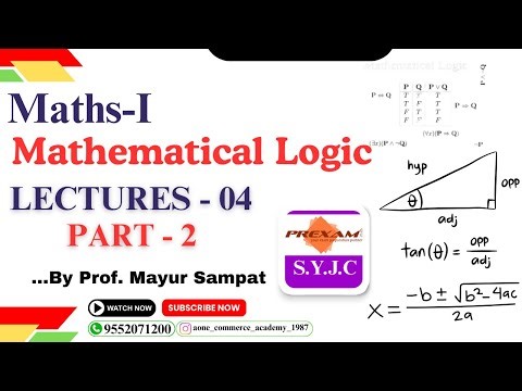 SYJC | Maths-I | Chapter-1 | Mathematical Logic | Lectures -4 | Part-2