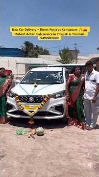 New Car Delivery → Direct Pooja at Kanipakam 🔥🚗 Mahesh Achari Cab service in Tirupati