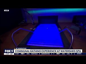 Watershed Spa is Minneapolis' newest spot for some relaxation