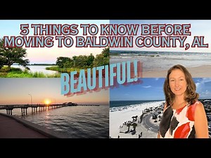 5 Things to Know Before Moving to Baldwin County, Alabama 🌴 | Living on the Alabama Gulf Coast