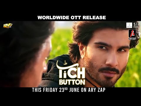 ‘Tich Button’ is all set for an OTT Worldwide premiere via ARY Zap on Friday 23rd June 2023! 🎬