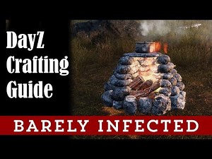 DayZ Crafting Guide - DayZ 1.0 Guides - Ep.2 - Beginners