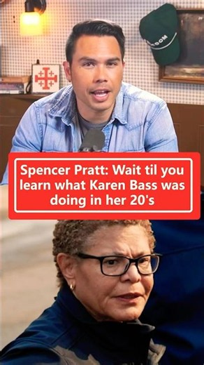 Spencer JUST ENDED Bass: Wait til you learn what Karen Bass was doing in her 20's