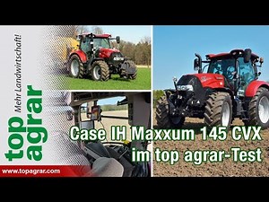 Case IH Maxxum 145 CVX im top agrar-Test