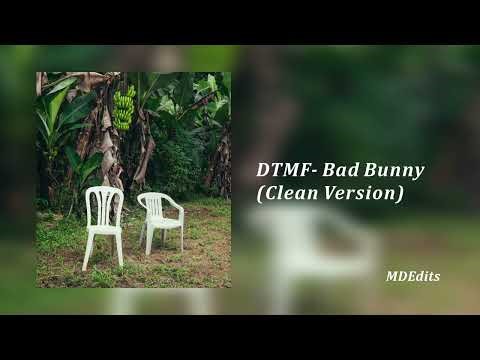 DTMF (clean version) - Bad Bunny