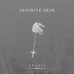 Infinite Skin - Ghosts (2024) [Single]
