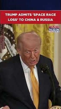 Donald Trump Admits US Was Losing ‘Space Race’ To China & Russia Before Space Force #shorts