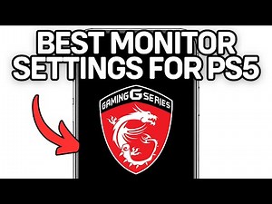 Best Msi Monitor Settings For Ps5 (Full Guide) 2025!