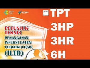 ILTB (Latent Tuberculosis Infection) Technical Guidelines for TPT, 3HR, 3HP, 6H & Side Effects of...