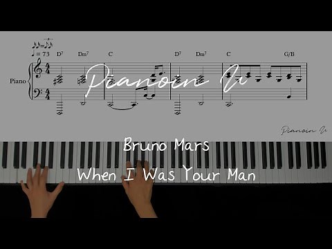 Bruno Mars - When I Was Your Man / Piano Cover / Sheet