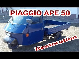 PIAGGIO APE 50 restoration