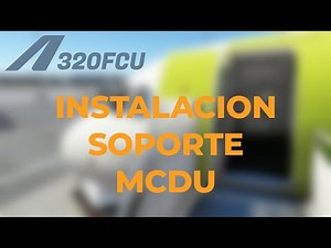 Montaje Soporte MCDU Airbus A320: Tutorial