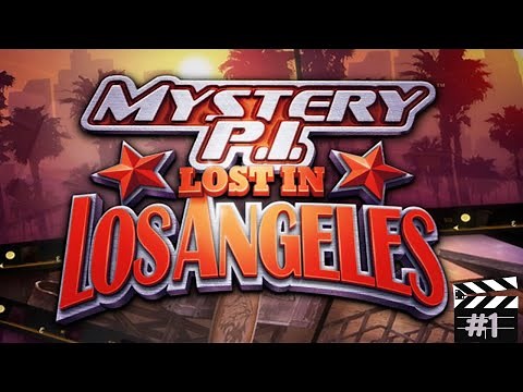 Mystery P.I.: Lost in Los Angeles Part 1