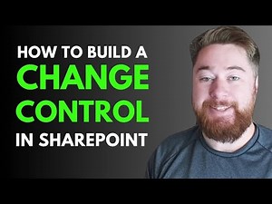 Build a Change Control System with SharePoint in under 30 Minutes!