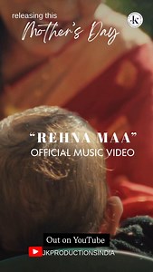 JK Productions on Instagram: "This Mother’s Day, gift your mom a melody that speaks your heart. Rehna Maa a soul-touching tribute to every mother It is out now on YouTube. Let her know how much she means to you through this heartfelt song. Because some feelings are best expressed in music❤️❤️❤️❤️❤️ #love RehnaMaa #MothersDay #OutNowOnYouTube #SongForMom #MaaKeLiye #HappyMothersDay #MothersLove #HeartfeltTribute #EmotionalSong #ThankYouMaa #MomSpecial #NewMusicRelease #DesiMusic #IndependentArtis