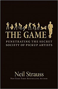 The Game Summary: Neil Strauss’ 11 Pick-Up Techniques