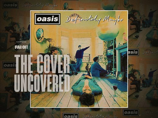 The true story behind Oasis' 'Definitely Maybe' album cover
