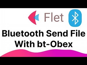 Flet Tutorial - Bluetooth Send File With bt-obex in Linux