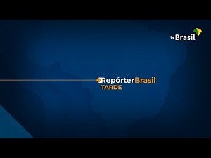 Repórter Brasil Tarde, 20/05/2022
