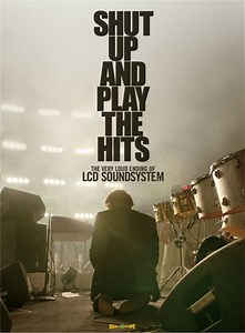 LCD Soundsystem - Shut Up And Play The Hits DVD